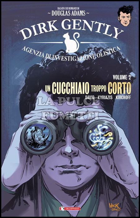 DIRK GENTLY - AGENZIA DI INVESTIGAZIONE OLISTICA # 2: UN CUCCHIAIO TROPPO CORTO